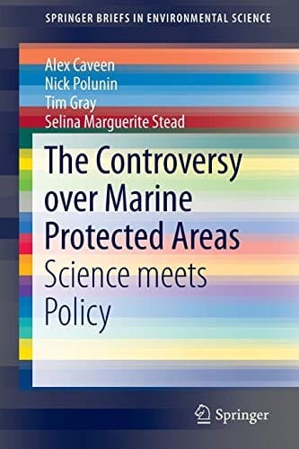 The Controversy over Marine Protected Areas: Science meets Policy