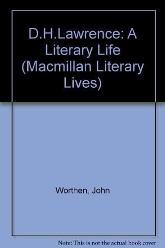 D.H.Lawrence: A Literary Life