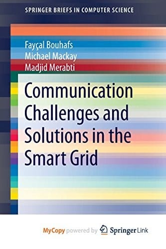 Communication Challenges and Solutions in the Smart Grid