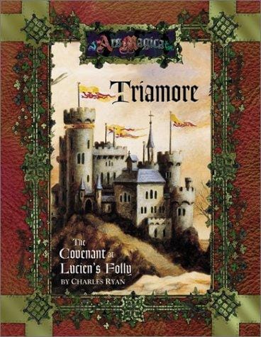 Triamore: The Covenant at Lucien's Folly (Ars Magica Fantasy Roleplaying)