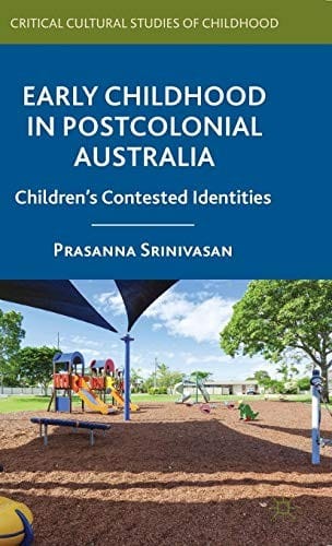 Early Childhood in Postcolonial Australia: Children's Contested Identities