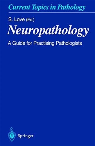 Neuropathology: A Guide for Practising Pathologists