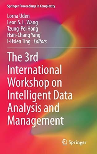 The 3rd International Workshop on Intelligent Data Analysis and Management