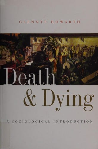 DEATH AND DYING: A SOCIOLOGICAL INTRODUCTION.
