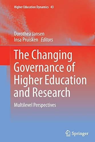 The Changing Governance of Higher Education and Research: Multilevel Perspectives