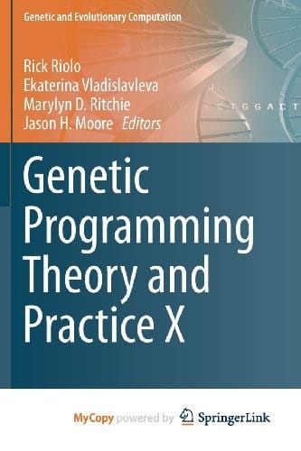 Genetic Programming Theory and Practice X