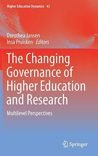 The Changing Governance of Higher Education and Research: Multilevel Perspectives