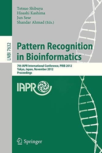 Pattern Recognition in Bioinformatics: 7th IAPR International Conference, PRIB 2012, Tokyo, Japan, November 8-10, 2012, Proceedings