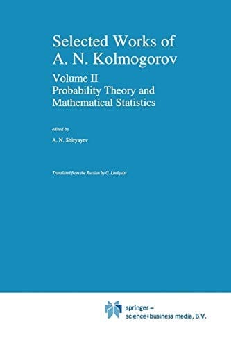 Selected Works II: Probability Theory and Mathematical Statistics