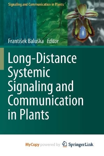 Long-Distance Systemic Signaling and Communication in Plants