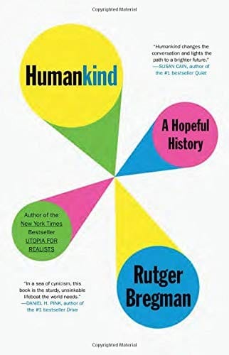 Humankind: A Hopeful History