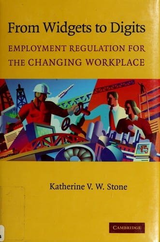 From Widgets to Digits: Employment Regulation for the Changing Workplace