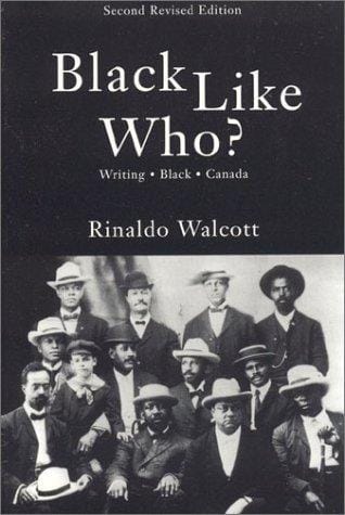 Black like who?: writing Black Canada