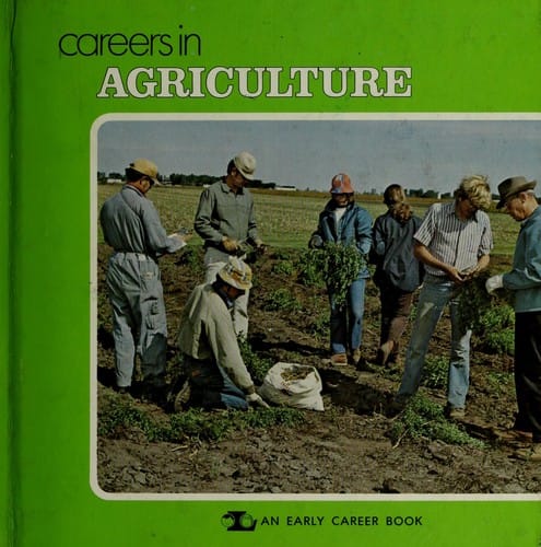 Careers in agriculture.