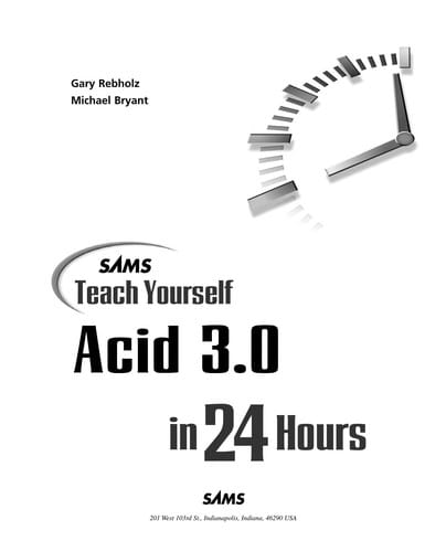 Sams teach yourself ACID 3.0 in 24 hours