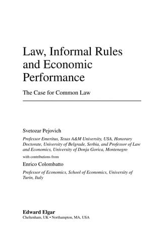 Law, informal rules and economic performance: the case for common law