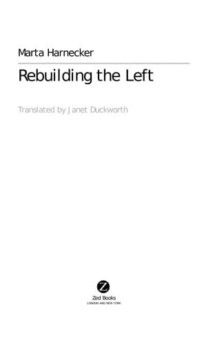 REBUILDING THE LEFT; TRANS. BY JANET DUCKWORTH.
