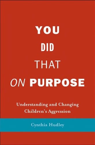 You did that on purpose: understanding and changing children's aggression