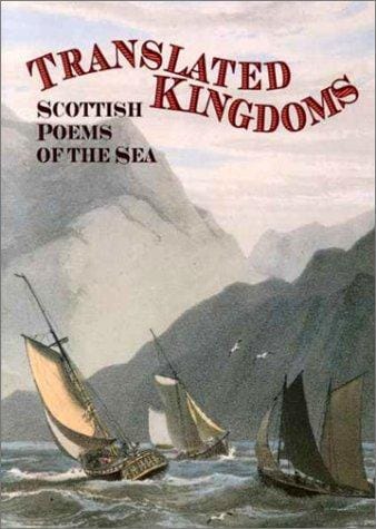 Translated Kingdoms: Scottish Poems of the Sea