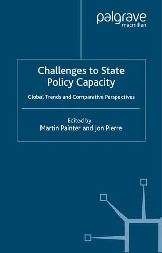 CHALLENGES TO STATE POLICY CAPACITY: GLOBAL TRENDS AND COMPARATIVE PERSPECTIVES; ED. BY MARTIN PAINTER.
