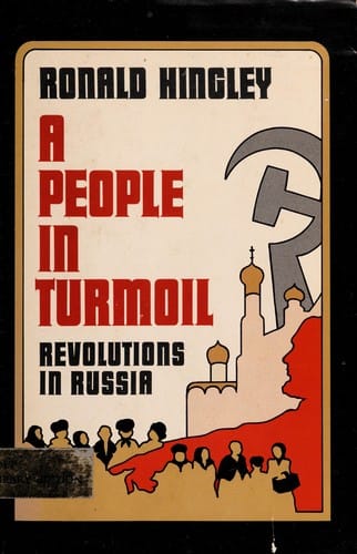 A people in turmoil: revolutions in Russia.