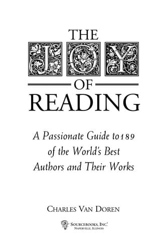 The joy of reading: a passionate guide to 189 of the world's best authors and their works