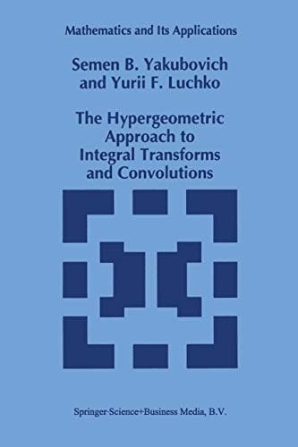 The Hypergeometric Approach to Integral Transforms and Convolutions