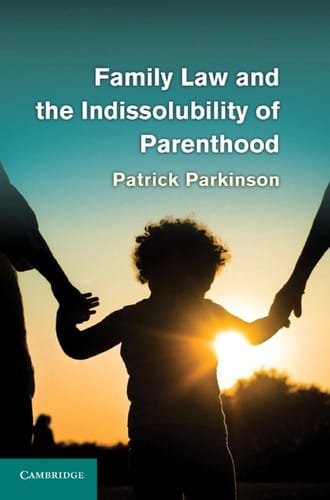 Family law and the indissolubility of parenthood
