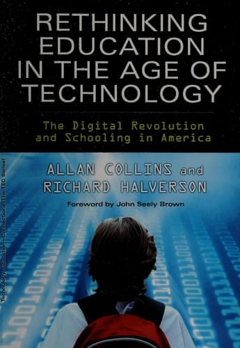 Rethinking Education in the Age of Technology: The Digital Revolution and Schooling in America