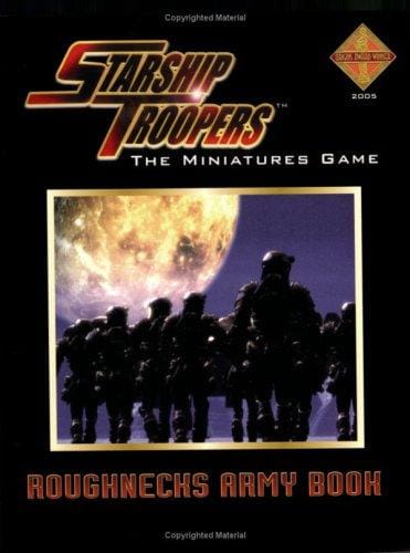 The Roughnecks Army Book (Starship Troopers)