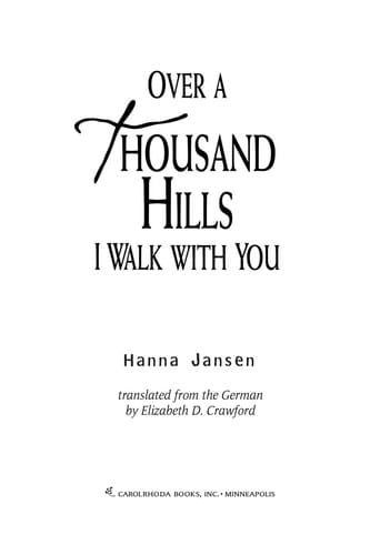 Over a Thousand Hills I Walk with You