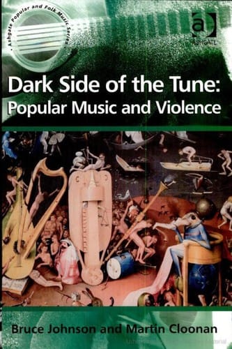 Dark side of the tune: popular music and violence