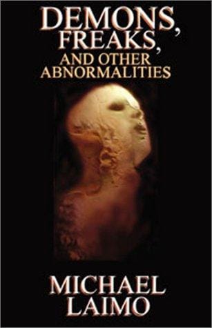 Demons, Freaks and Other Abnormalities