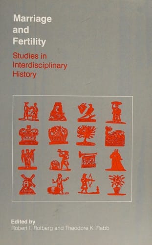 Marriage and fertility: studies in interdisciplinary history