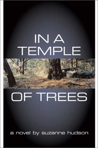 In a temple of trees: a novel