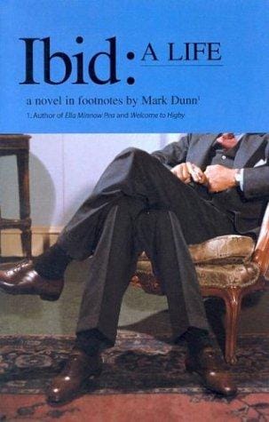 Ibid: a life : a novel in footnotes