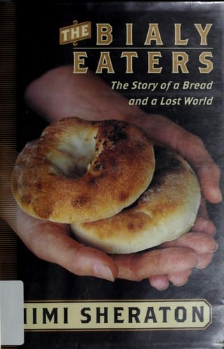 The bialy eaters: the story of a bread and a lost world