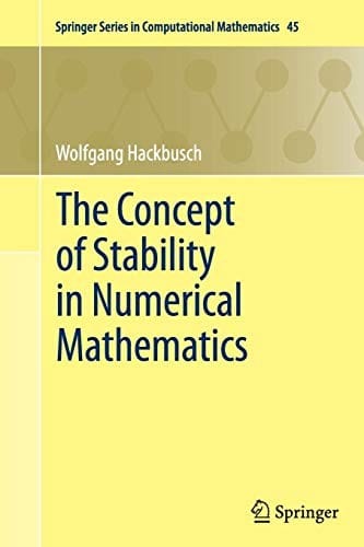 The Concept of Stability in Numerical Mathematics