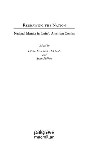 Redrawing the nation: national identity in Latin/o American comics