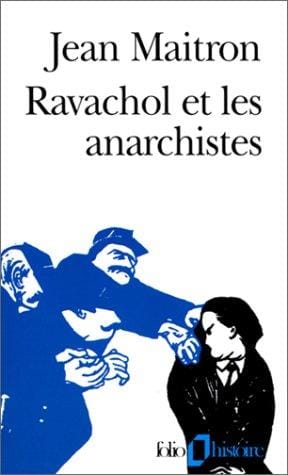 Ravachol et les anarchistes