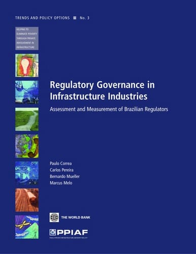 Regulatory governance in infrastructure industries: assessment and measurement of Brazilian regulators
