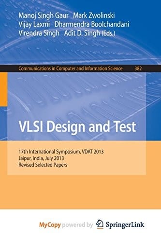 VLSI Design and Test: 17th International Symposium, VDAT 2013, Jaipur, India, July 27-30, 2013, Proceedings