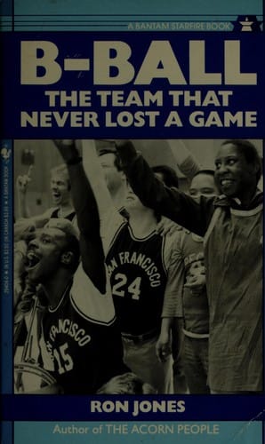B-Ball: The Team That Never Lost a Game