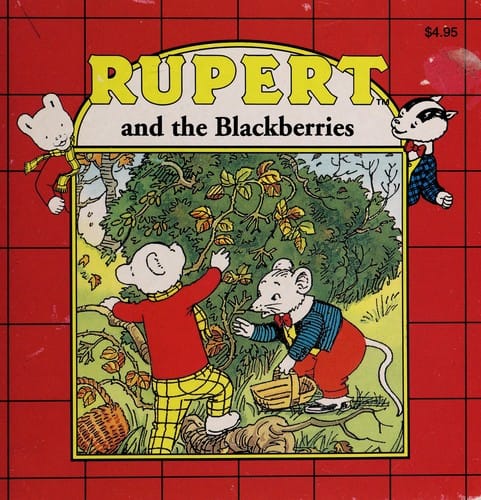 Rupert and the Blackberries ((RUPERT))