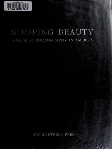 Sleeping beauty: memorial photography in America