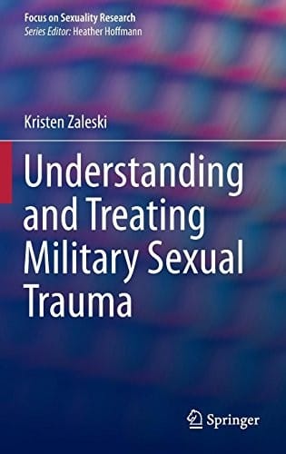 Understanding and Treating Military Sexual Trauma