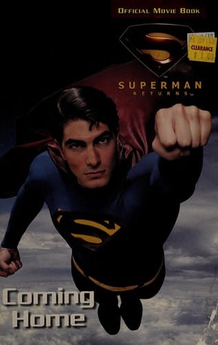 Superman returns: coming home