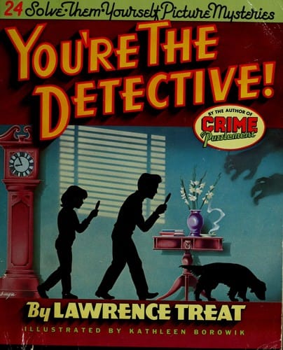 You're the detective!: 24 solve-them-yourself picture mysteries
