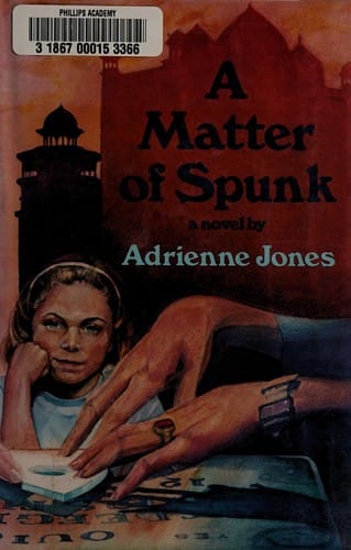 A matter of spunk: a novel