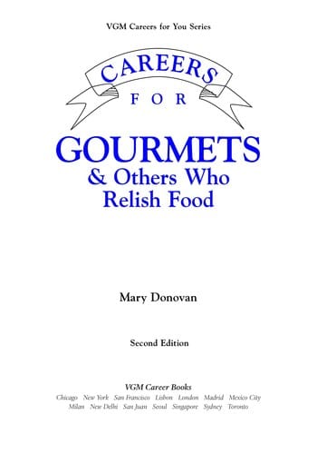 Careers for gourmets & others who relish food